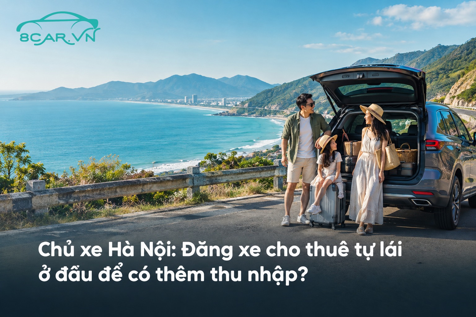 Chủ xe Hà Nội: Đăng xe cho thuê tự lái ở đâu để có thêm thu nhập?