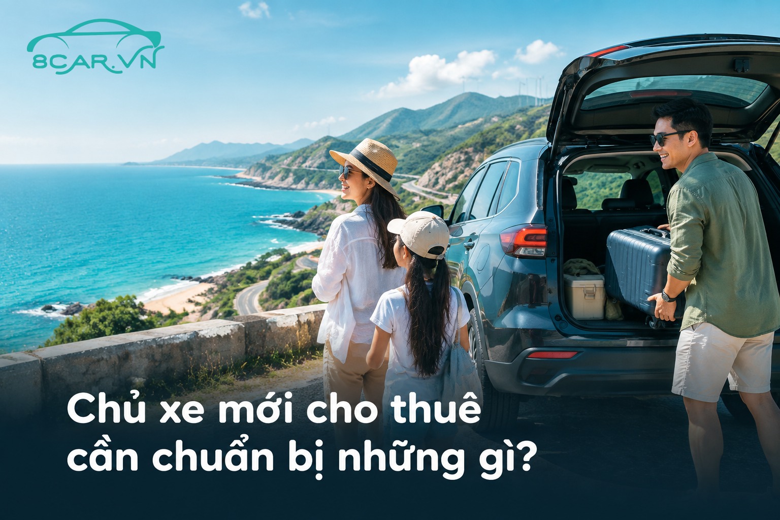 Chủ xe mới cho thuê cần chuẩn bị những gì?
