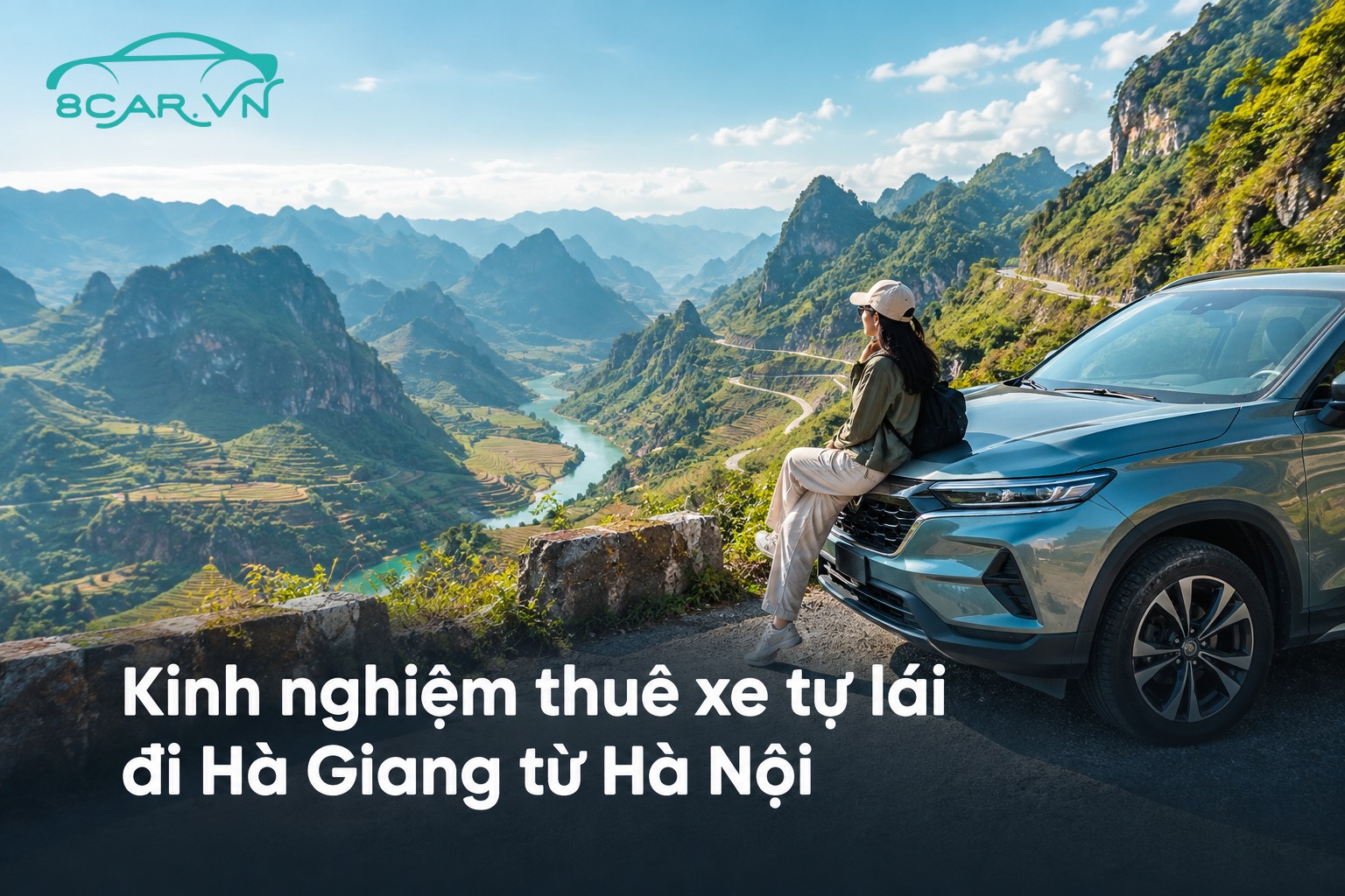 Kinh nghiệm thuê xe tự lái đi Hà Giang từ Hà Nội