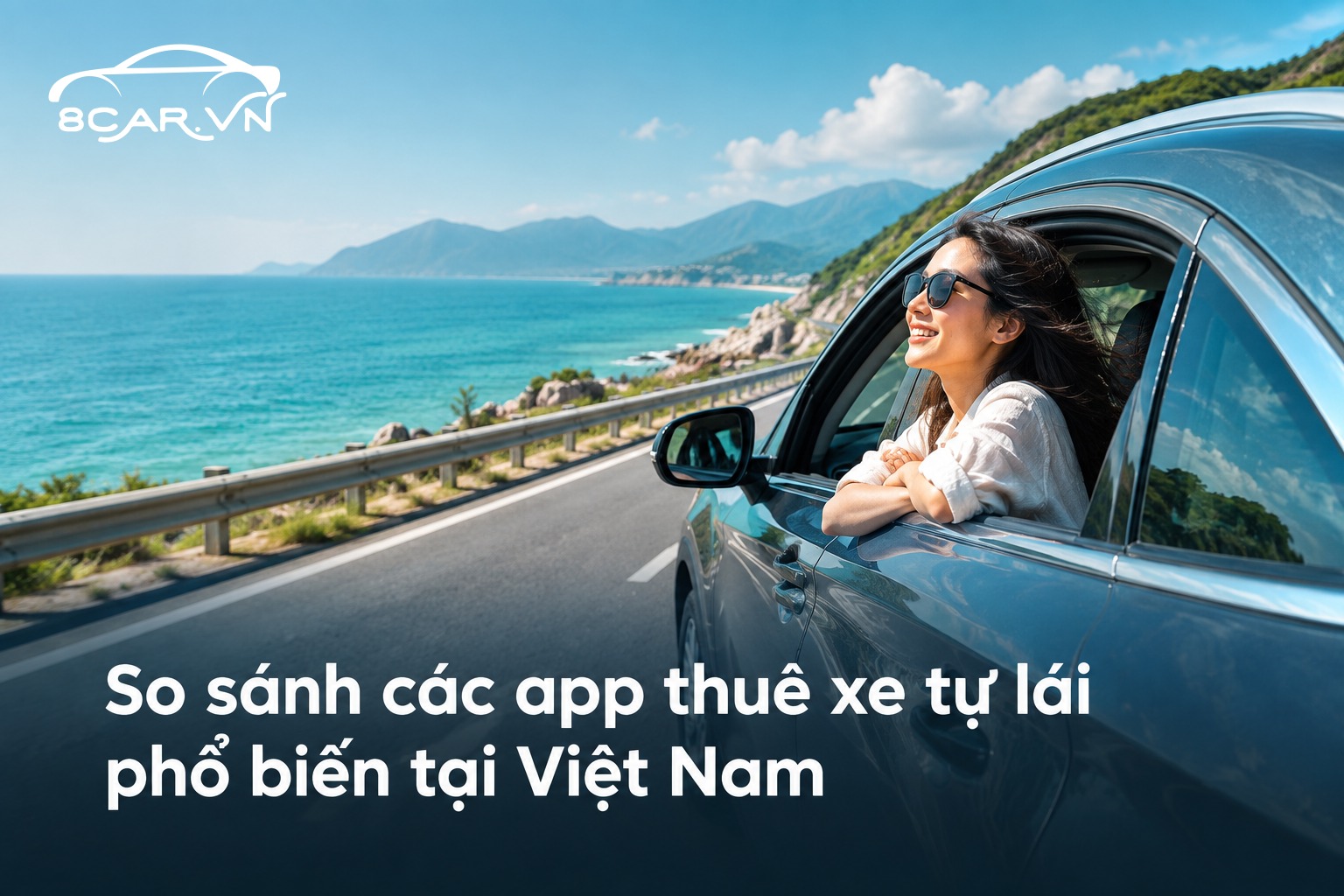 So sánh các app thuê xe tự lái phổ biến tại Việt Nam