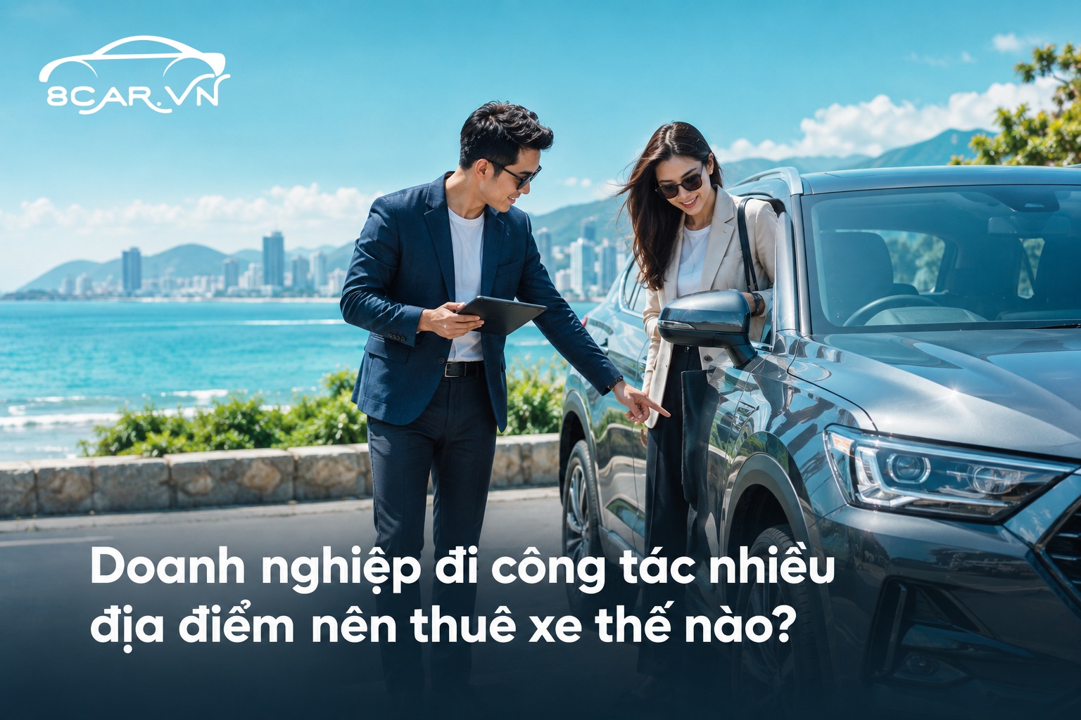 Doanh nghiệp đi công tác nhiều địa điểm nên thuê xe thế nào?