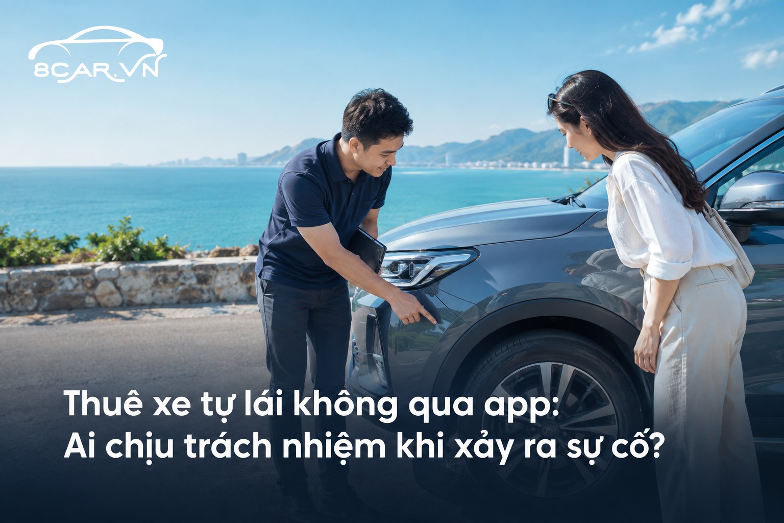 Thuê xe tự lái không qua app: Ai chịu trách nhiệm khi xảy ra sự cố?