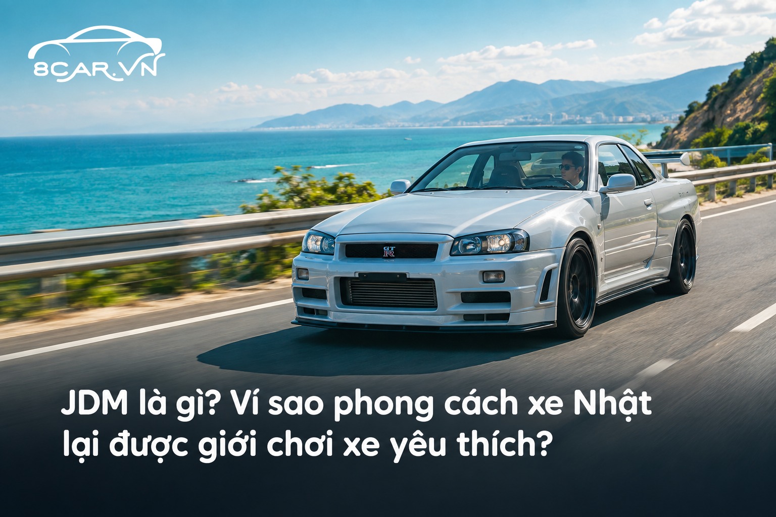 Bài viết: JDM là gì? Vì sao phong cách xe Nhật lại được giới chơi xe yêu thích?