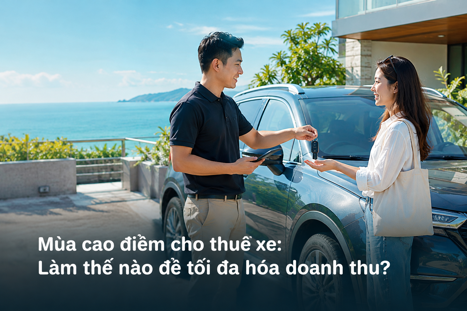 Mùa cao điểm cho thuê xe: Làm thế nào để tối đa hóa doanh thu?