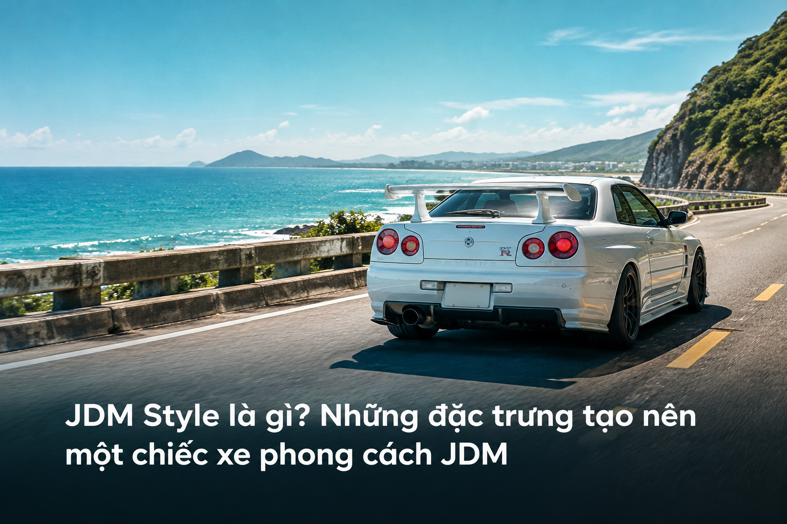 JDM Style là gì? Những đặc trưng tạo nên một chiếc xe phong cách JDM