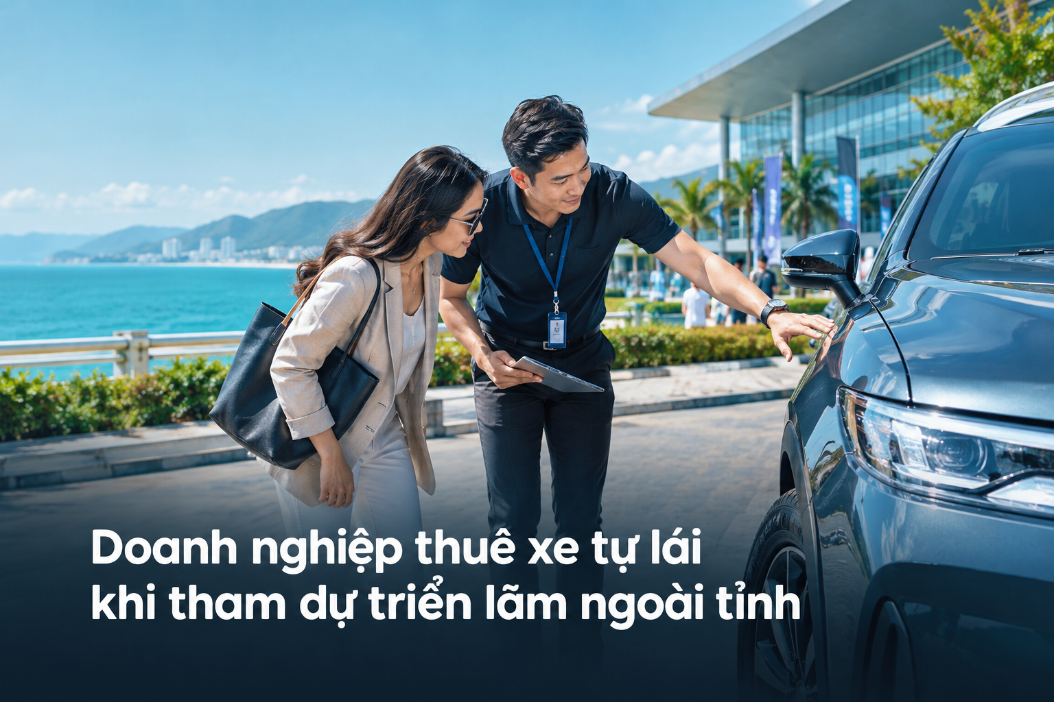 Doanh nghiệp thuê xe tự lái khi tham dự triển lãm ngoài tỉnh