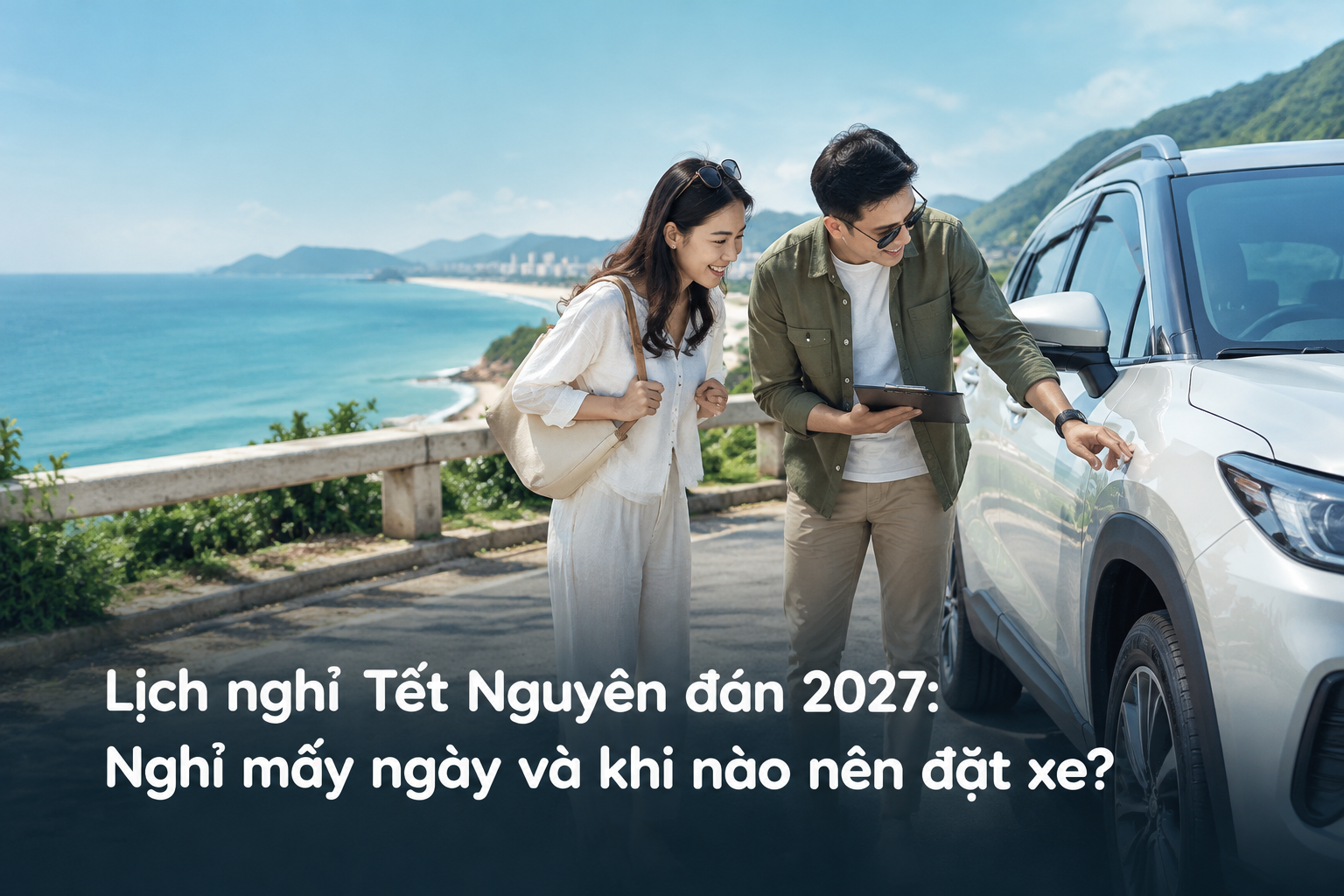 Lịch nghỉ Tết Nguyên đán 2027: Nghỉ mấy ngày và khi nào nên đặt xe?
