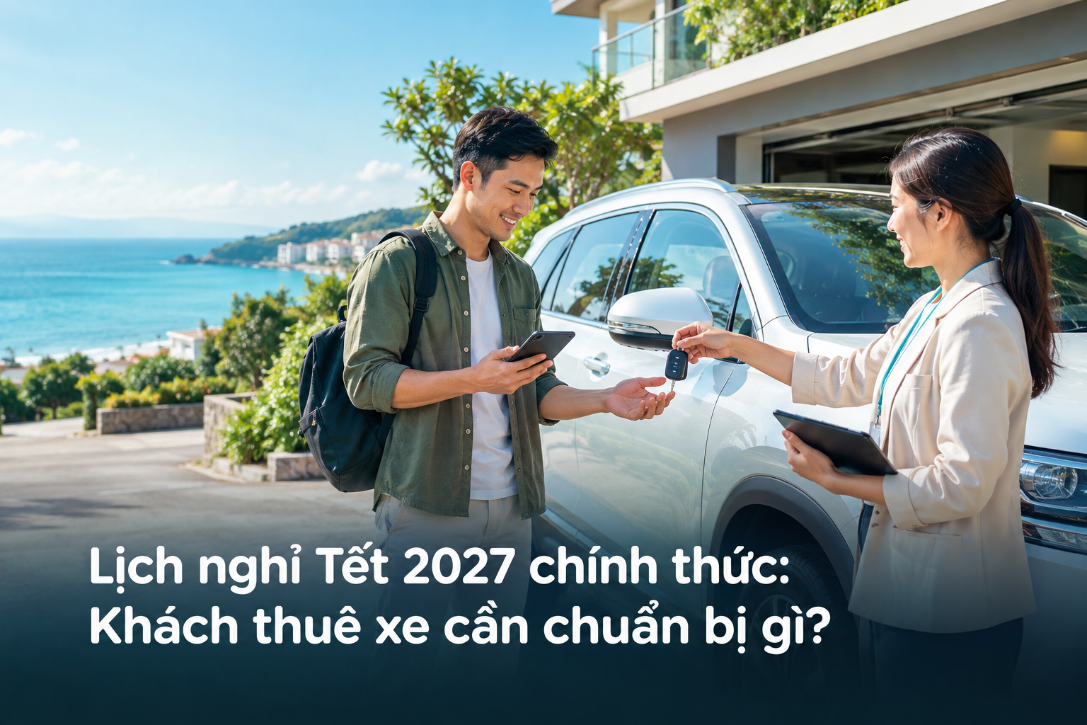 Lịch nghỉ Tết 2027 chính thức: Khách thuê xe cần chuẩn bị gì?