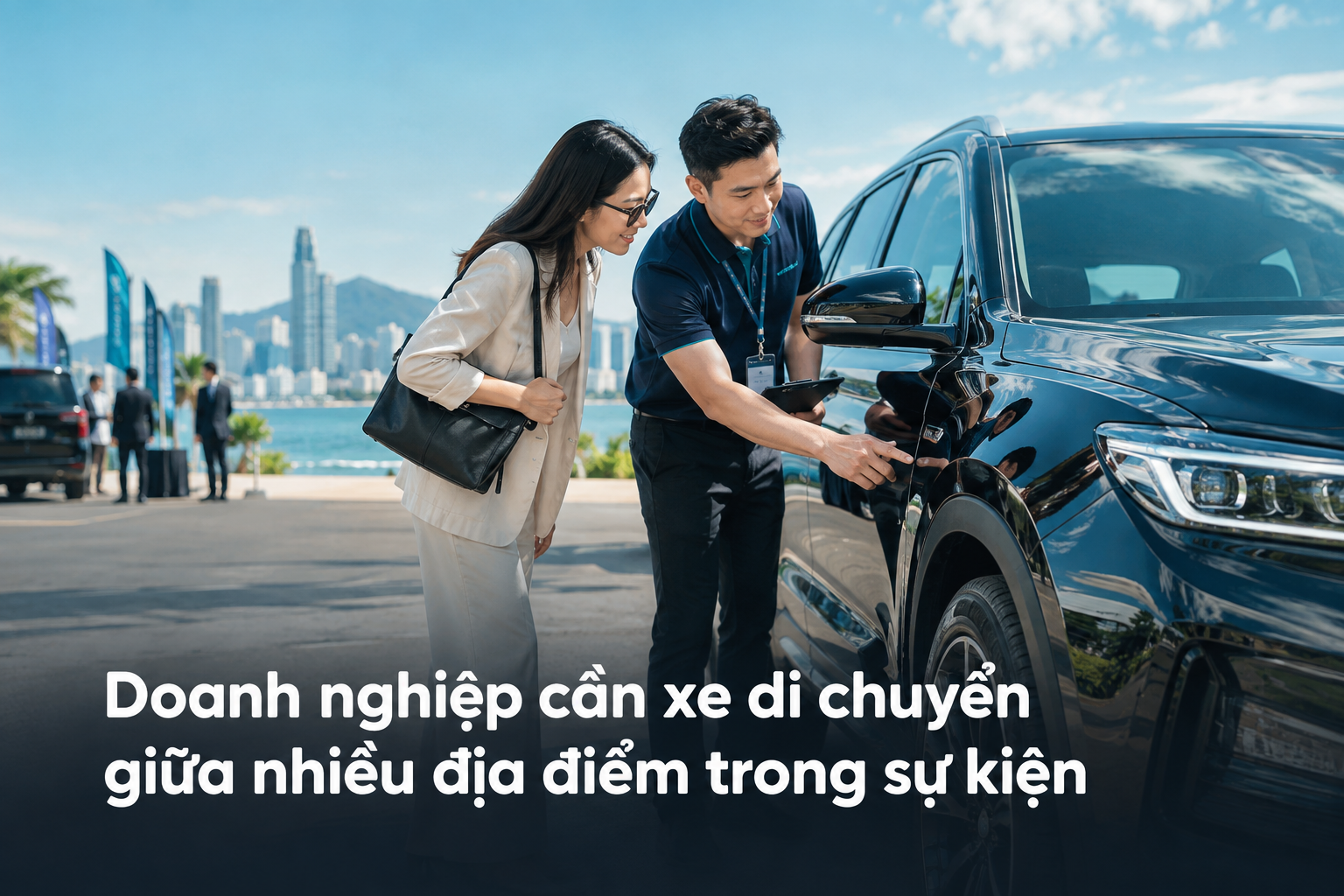 Doanh nghiệp cần xe di chuyển giữa nhiều địa điểm trong sự kiện
