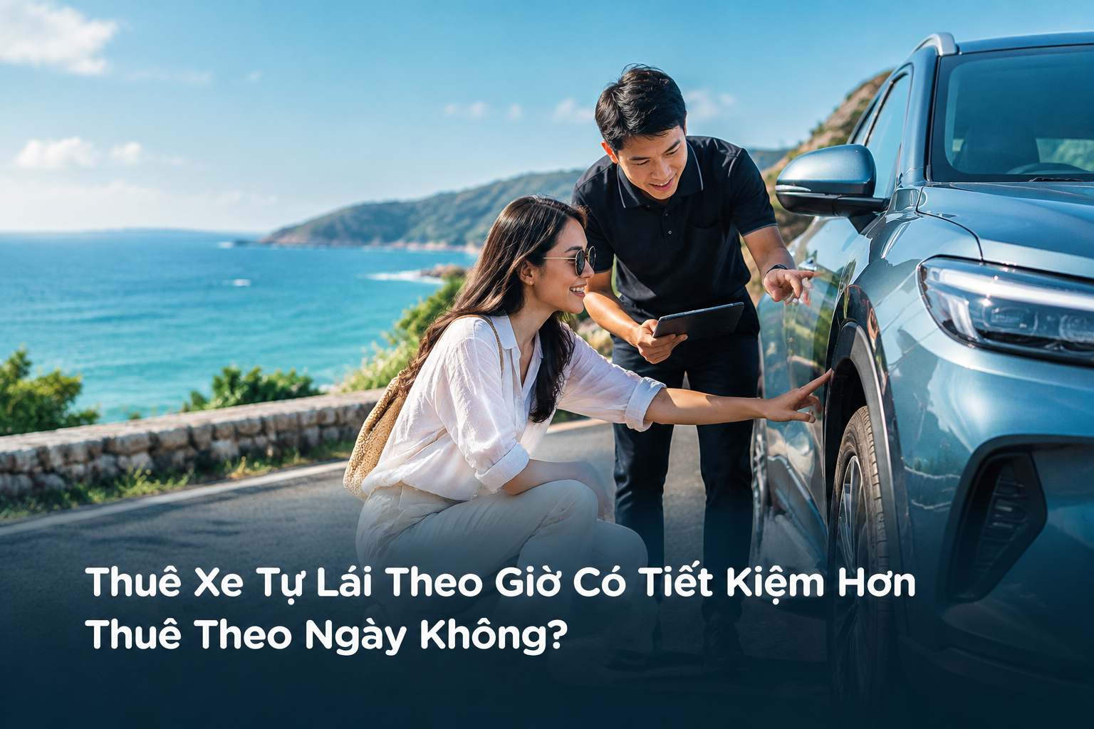 Thuê Xe Tự Lái Theo Giờ Có Tiết Kiệm Hơn Thuê Theo Ngày Không?
