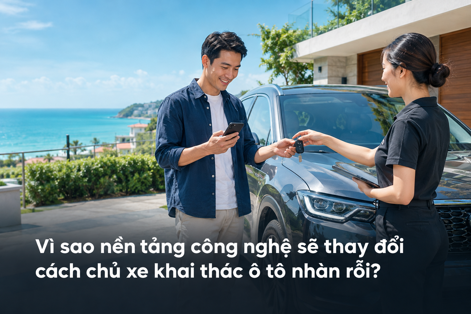 Vì sao nền tảng công nghệ sẽ thay đổi cách chủ xe khai thác ô tô nhàn rỗi?