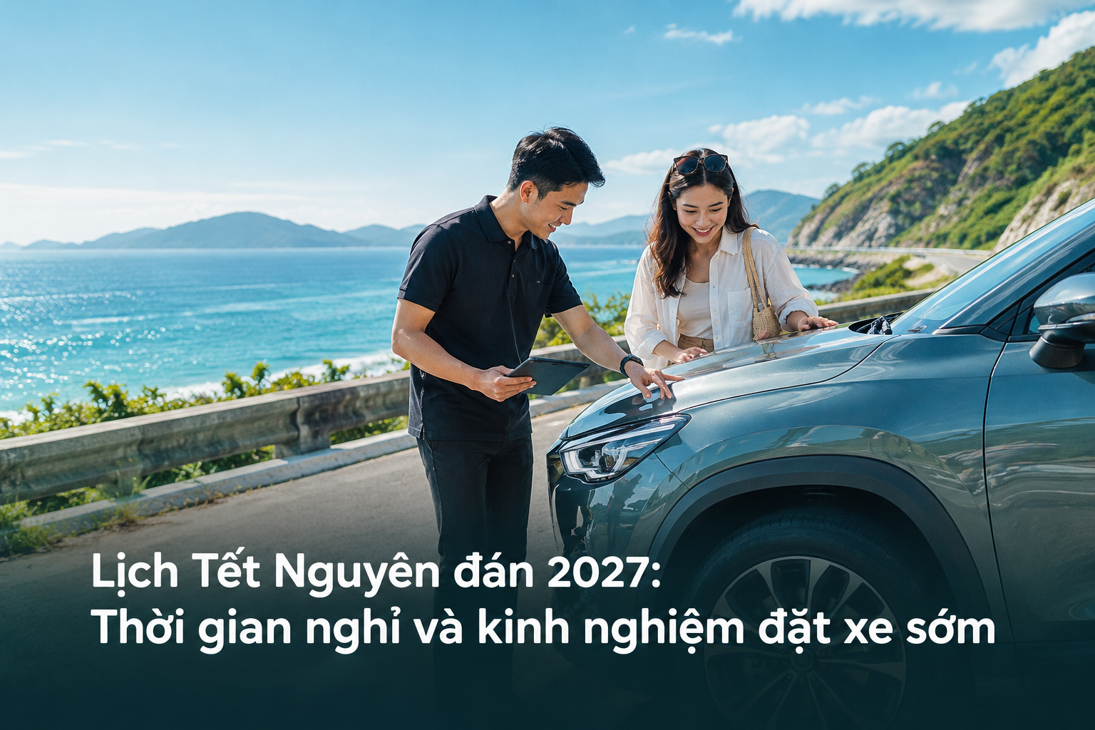 Lịch Tết Nguyên đán 2027: Thời gian nghỉ và kinh nghiệm đặt xe sớm