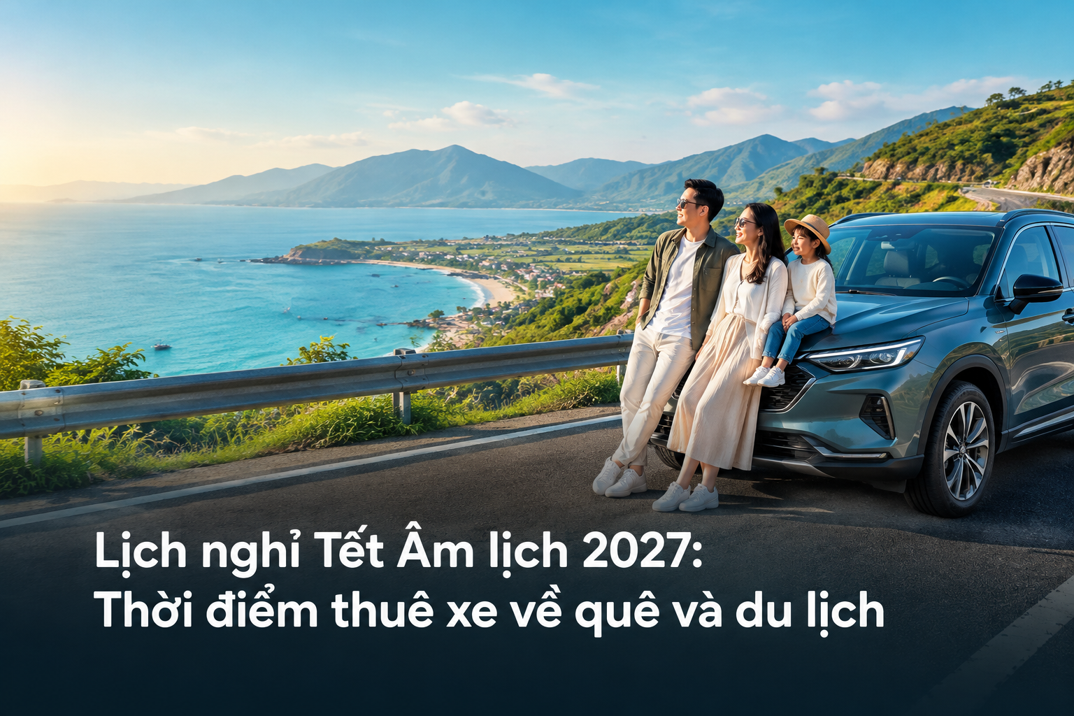 Lịch nghỉ Tết Âm lịch 2027: Thời điểm thuê xe về quê và du lịch