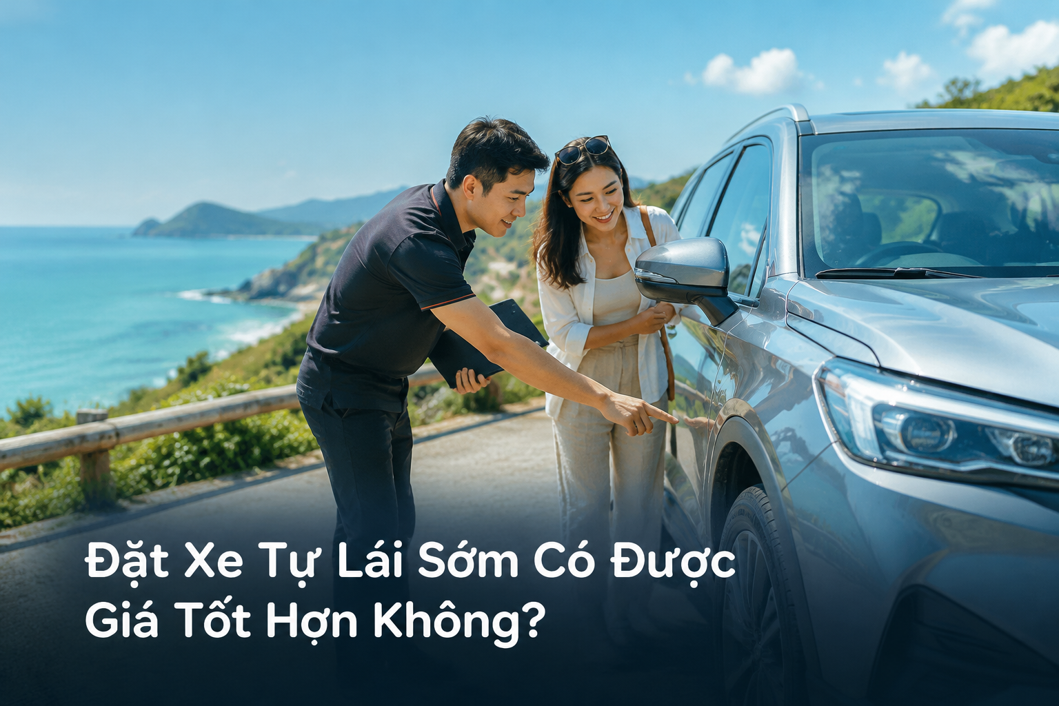 Đặt Xe Tự Lái Sớm Có Được Giá Tốt Hơn Không?