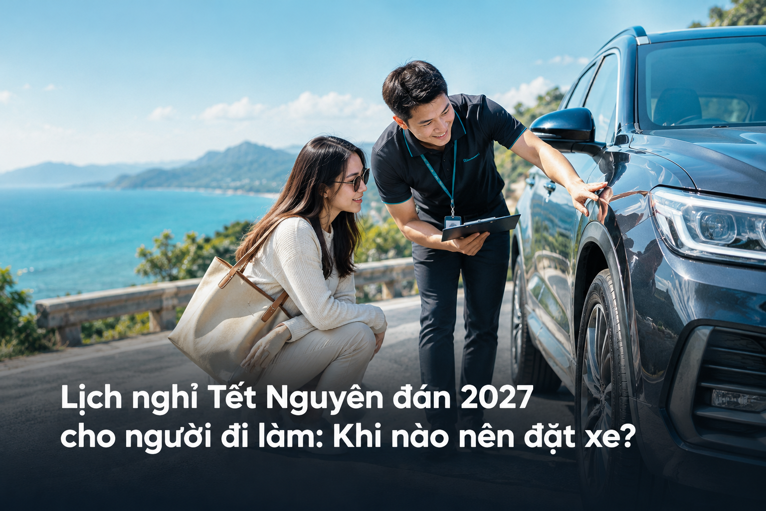 Lịch nghỉ Tết Nguyên đán 2027 cho người đi làm: Khi nào nên đặt xe?