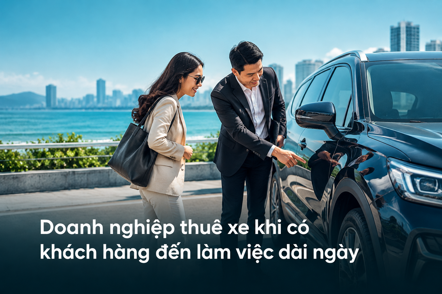 Doanh nghiệp thuê xe khi có khách hàng đến làm việc dài ngày