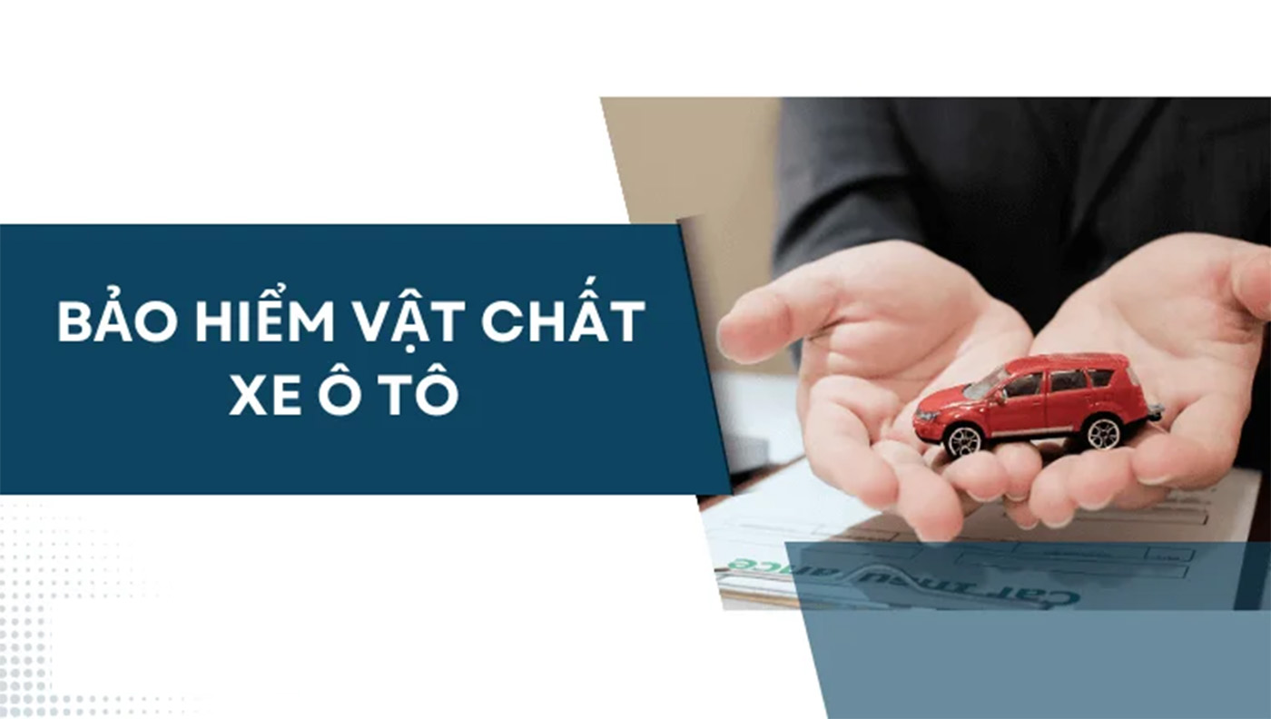 bao-hiem-vat-chat-ho-tro-chi-phi-sua-chua-khi-xe-gap-mot-so-rui-ro
