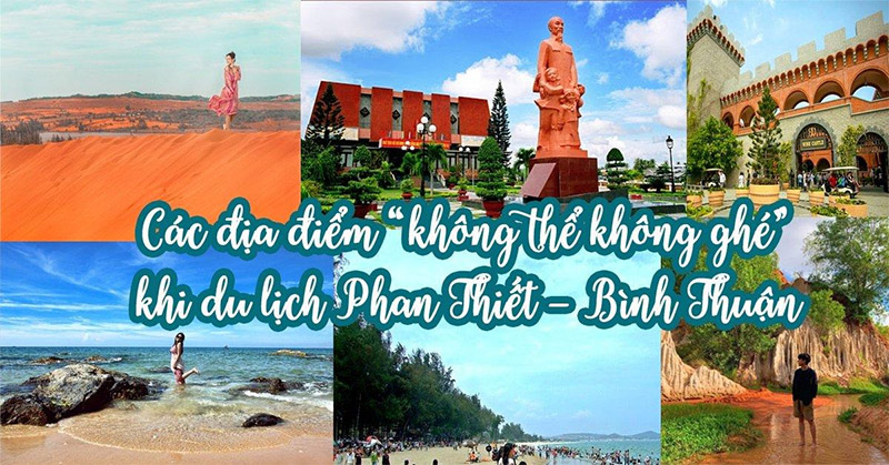 cac-diem-den-khong-the-bo-lo-khi-ghe-phan-thiet