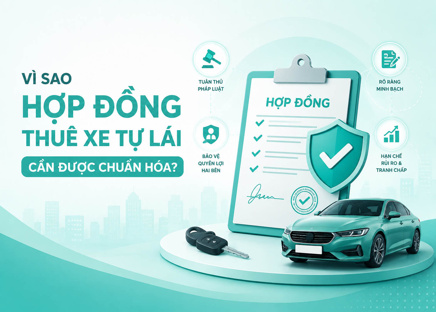 Cần chuẩn h&oacute;a hợp đồng thu&ecirc; xe tự l&aacute;i