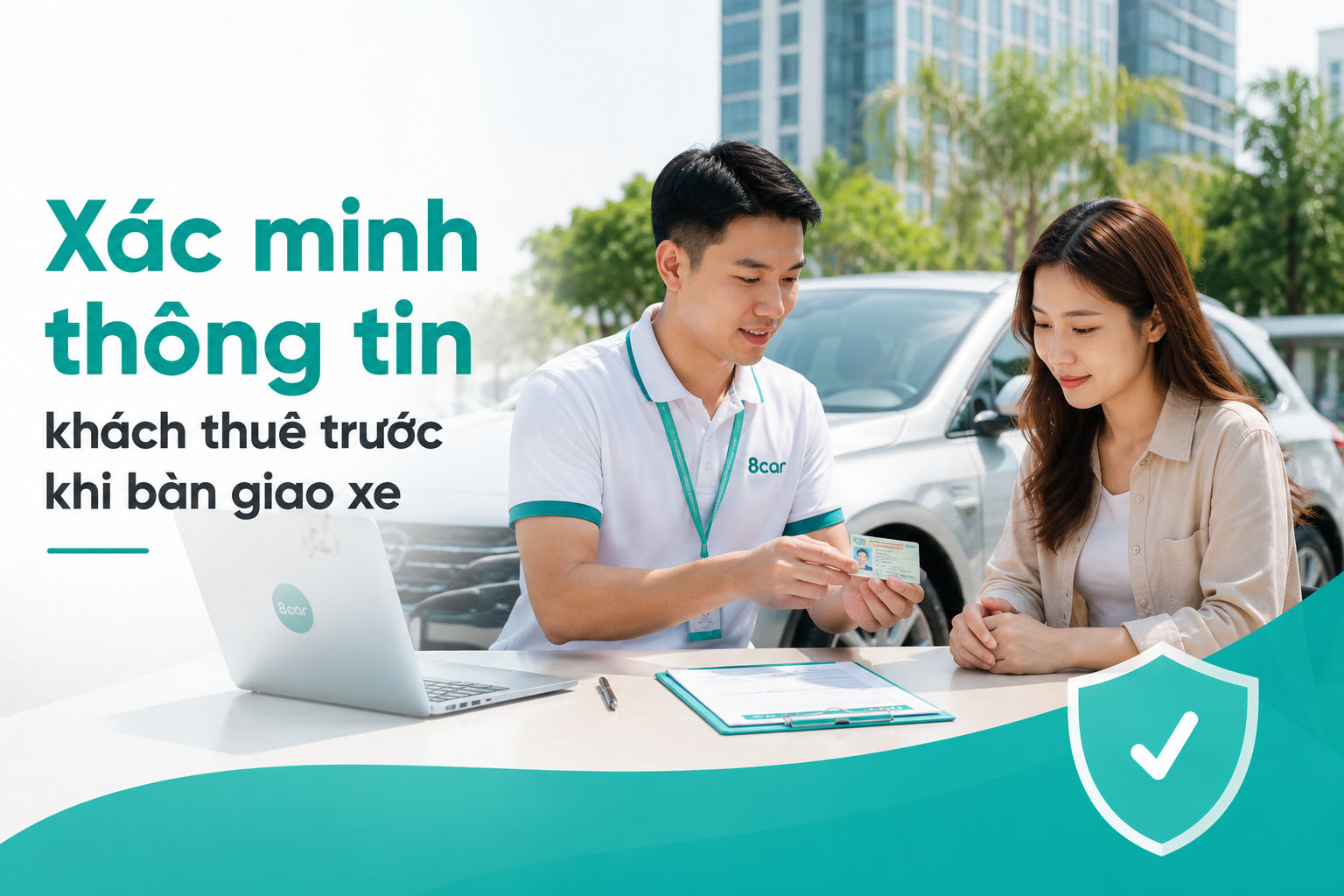 xac-minh-thong-tin-khach-thue-xe-truoc-khi-ban-giao